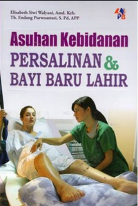 Asuhan Kebidanan Persalinan & Bayi Baru Lahir