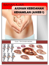 Bahan Ajar Asuhan Kebidanan Kehamilan (Askeb I)
