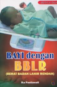 Bayi dengan BBLR (Berat Badan Lahir Rendah)