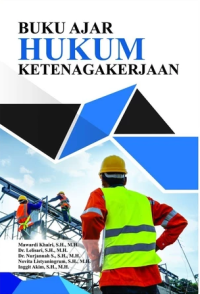 Buku Ajar Hukum Ketenagakerjaan