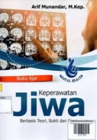 Buku Ajar Keperawatan Jiwa Berbasis Teori, Bukti dan Riset