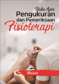 Buku AJar Pengukuran dan Pemeriksaan Fisioterapi