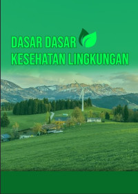 Dasar Kesehatan Lingkungan