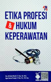 Etika Profesi & Hukum keperawatan