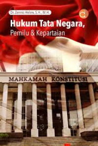 Hukum Tata Negara Pemilu dan Kepartaian