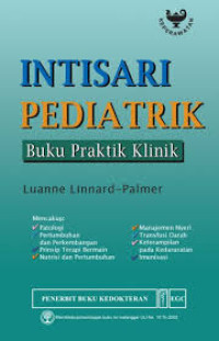 Intisari Pediatrik : Buku Praktik Klinik