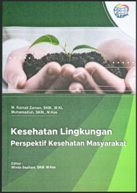 Kesehatam Lingkungan Prespektif Kesehatan Masyarakat