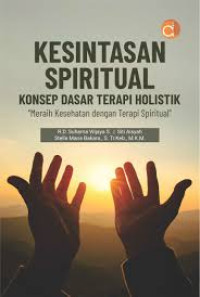 Kesintasan Spiritual: Konsep Dasar Terapi Holistik