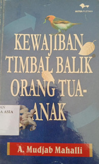 Kewajiban Timbal Balik Orang Tua -Anak