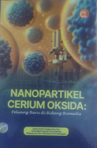 Nanopartikel Cerium Oksida Peluang Baru Di Bidang Biomedis