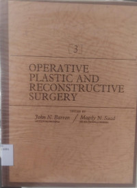 Operative Plastic And Reconstructive Surgery Vol 3