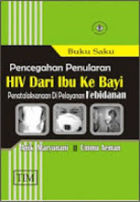 Pencegahan Penularan HIV dari Ibu Ke Bayi