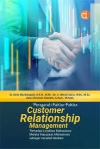 Pengaruh Faktor-Faktor Customer Relationship Management