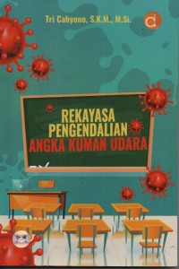 Rekayasa Pengendalian Angka Kuman Udara