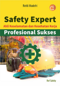 Safety Expert Ahli Keselamatan dan Kesehatan Kerja