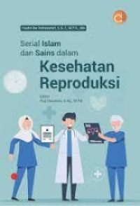 Serial Islam dan Sains Dalam Kesehatan Reproduksi