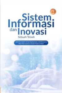 Sistem Informasi Dan Inovasi Sebuah Telaah
