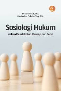 Sosiologi Hukum dalam Pendekatan Konsep dan Teori