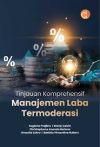 Tinjauan Komprehensif Manajemen Laba Termoderasi