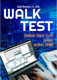 Walk Test : Indoor Drive Test dengan Aplikasi TEMS